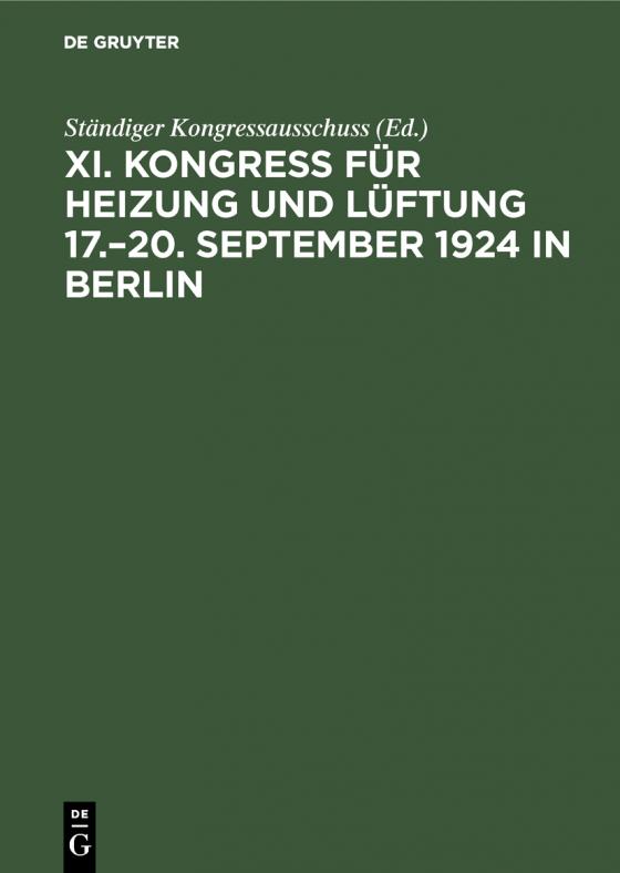 Cover-Bild Bericht / Kongress für Heizung und Lüftung / 17.–20. September 1924 in Berlin