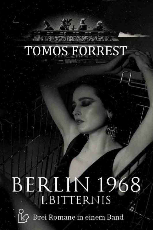 Cover-Bild BERLIN 1968 - I. BITTERNIS