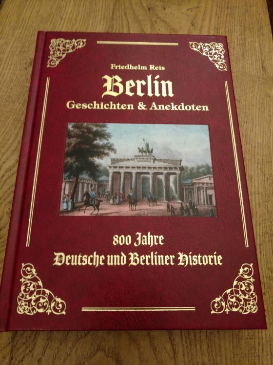 Cover-Bild Berlin Geschichten & Anekdoten -Exzellenz Ausgabe -Ledereinband mit Goldprägung-