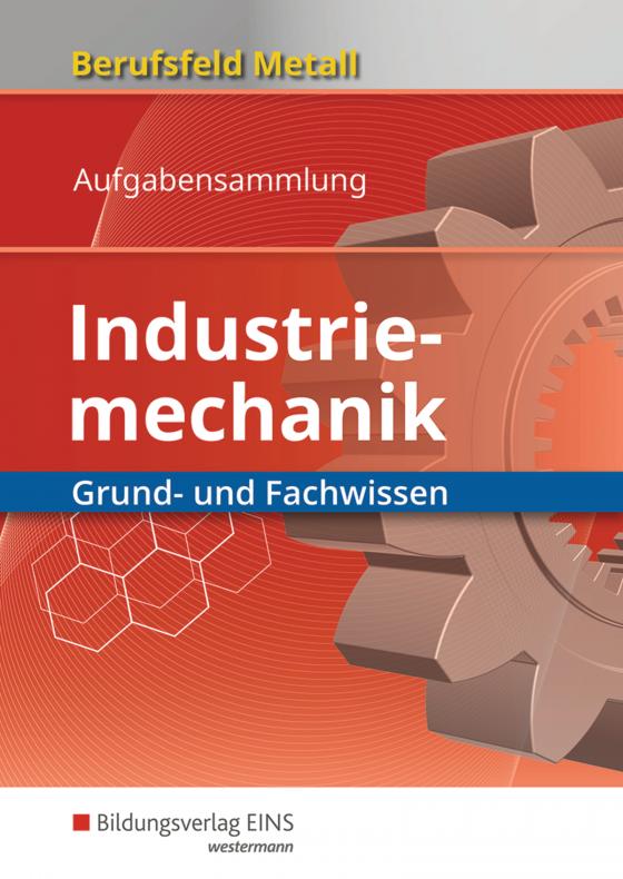 Cover-Bild Berufsfeld Metall / Berufsfeld Metall - Industriemechanik