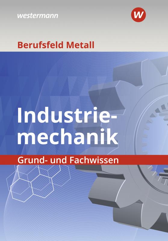 Cover-Bild Berufsfeld Metall - Industriemechanik