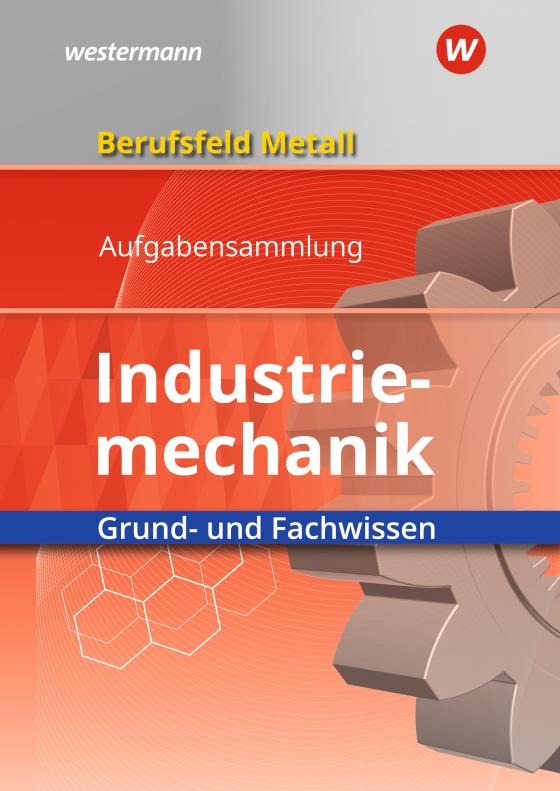 Cover-Bild Berufsfeld Metall - Industriemechanik