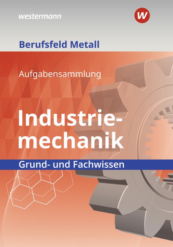 Cover-Bild Berufsfeld Metall - Industriemechanik