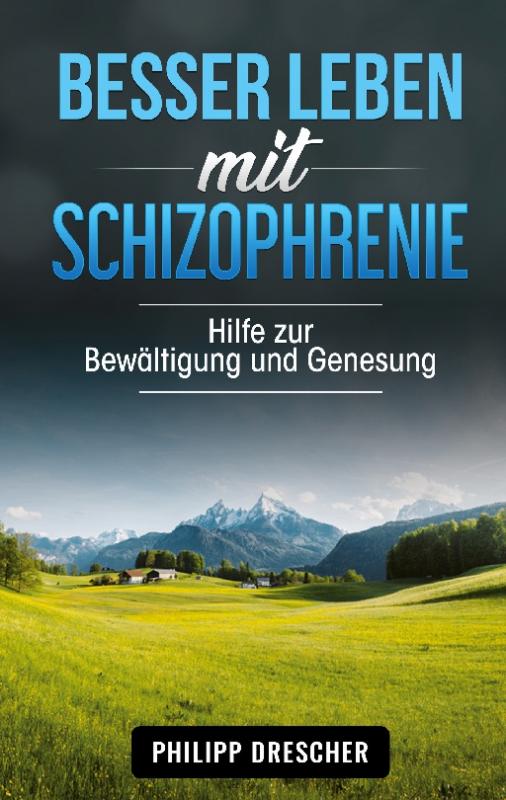Cover-Bild Besser leben mit Schizophrenie
