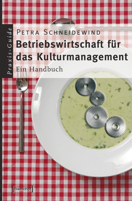 Cover-Bild Betriebswirtschaft für das Kulturmanagement