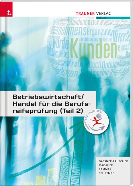 Cover-Bild Betriebswirtschaft/Handel für die Berufsreifeprüfung (Teil 2)