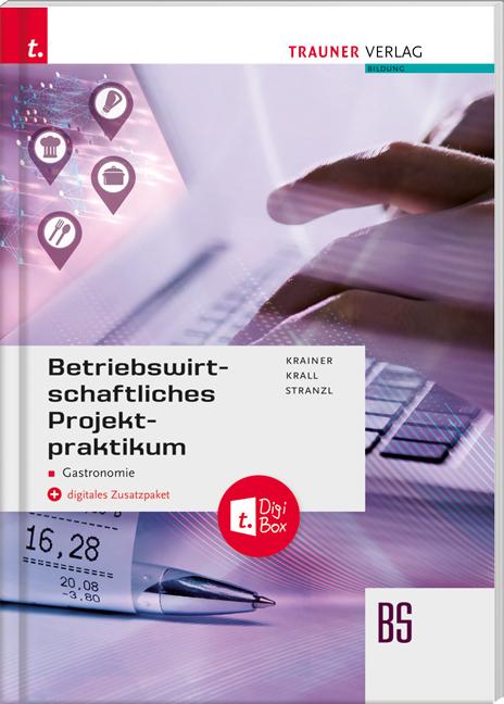 Cover-Bild Betriebswirtschaftliches Projektpraktikum für Gastronomie + digtitales Zusatzpaket