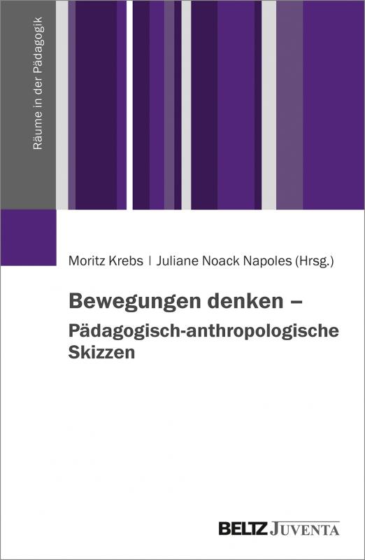 Cover-Bild Bewegungen denken – Pädagogisch-anthropologische Skizzen