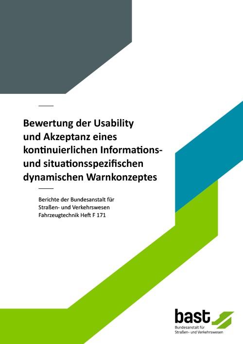 Cover-Bild Bewertung der Usability und Akzeptanz eines kontinuierlichen Informations- und situationsspezifischen dynamischen Warnkonzeptes