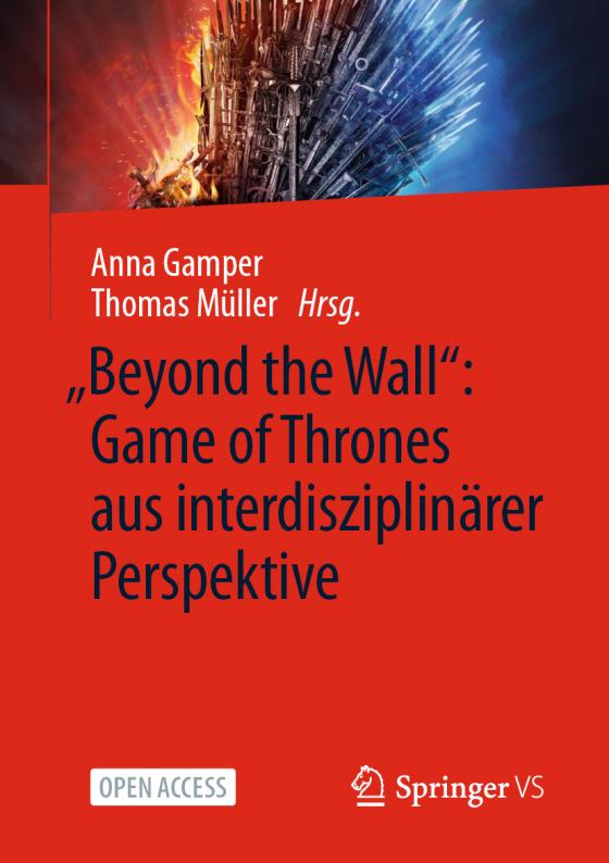 Cover-Bild „Beyond the Wall”: Game of Thrones aus interdisziplinärer Perspektive