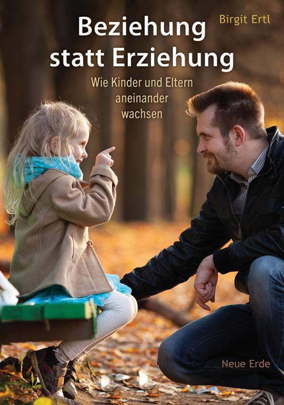 Cover-Bild Beziehung statt Erziehung
