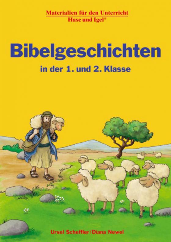 Cover-Bild Bibelgeschichten in der 1. und 2. Klasse