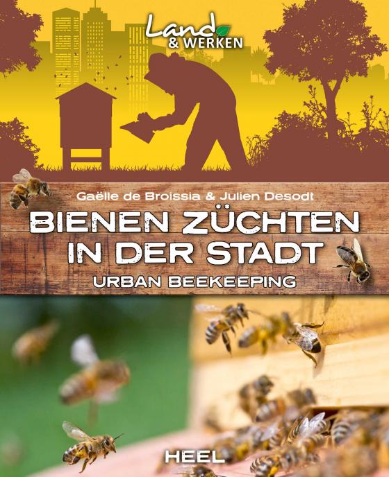 Cover-Bild Bienen züchten in der Stadt