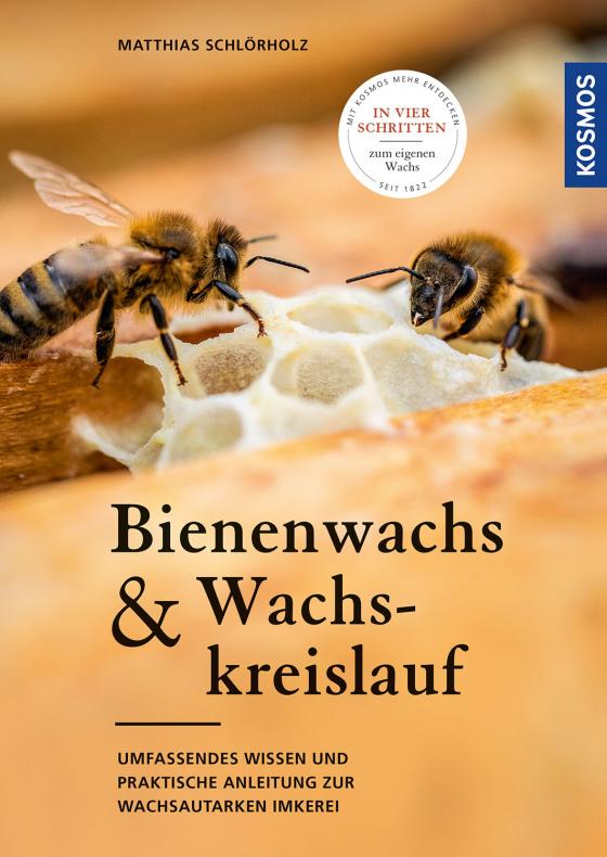 Cover-Bild Bienenwachs und Wachskreislauf