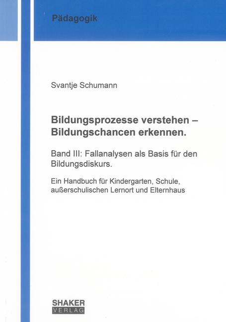 Cover-Bild Bildungsprozesse verstehen – Bildungschancen erkennen.