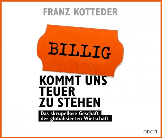 Cover-Bild Billig kommt uns teuer zu stehen