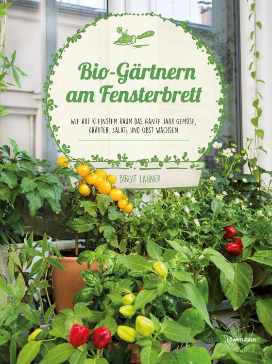 Cover-Bild Bio-Gärtnern am Fensterbrett