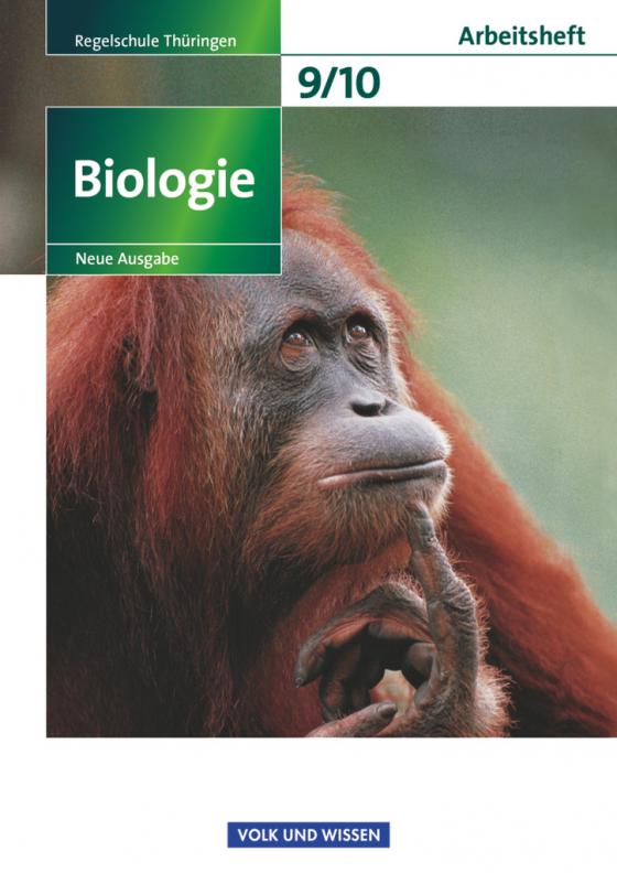 Cover-Bild Biologie - Ausgabe Volk und Wissen - Regelschule Thüringen - Neue Ausgabe - 9./10. Schuljahr