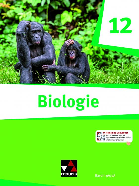 Cover-Bild Biologie Bayern – Sek II / Biologie Bayern 12