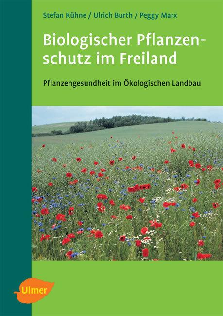 Cover-Bild Biologischer Pflanzenschutz im Freiland