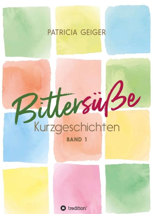 Cover-Bild Bittersüße Kurzgeschichten