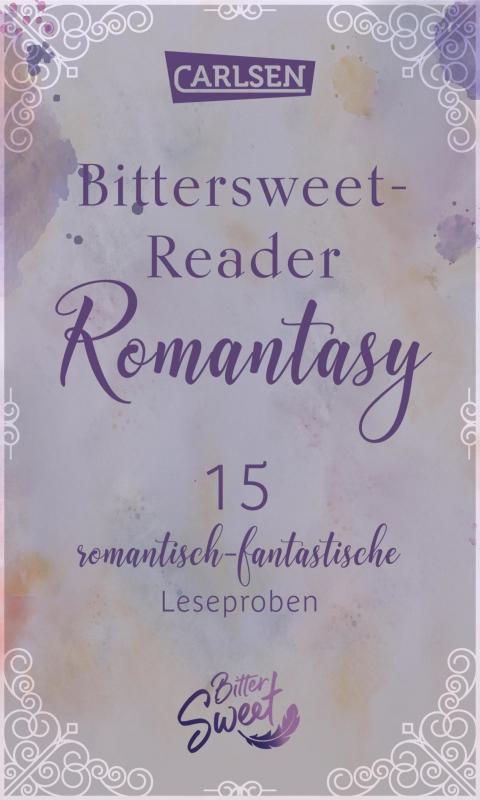 Cover-Bild Bittersweet-Reader Romantasy: 15 romantisch-fantastische Leseproben