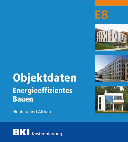 Cover-Bild BKI Objektdaten Energieeffizientes Bauen E8
