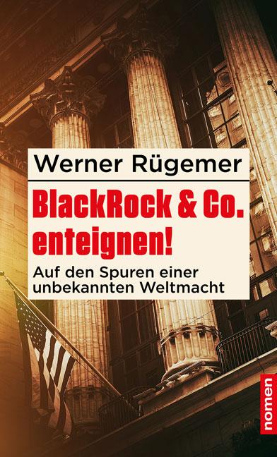Cover-Bild BlackRock & Co. enteignen!