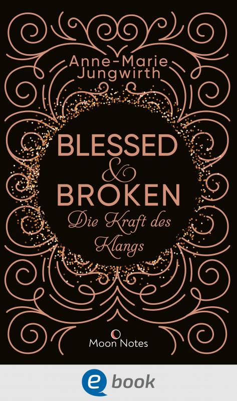 Cover-Bild Blessed & Broken. Die Kraft des Klangs
