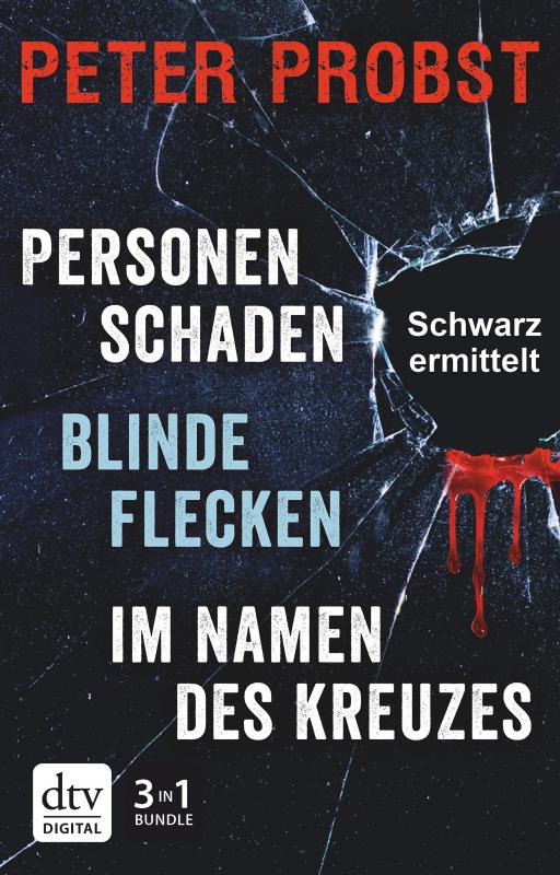 Cover-Bild Blinde Flecken - Personenschaden - Im Namen des Kreuzes