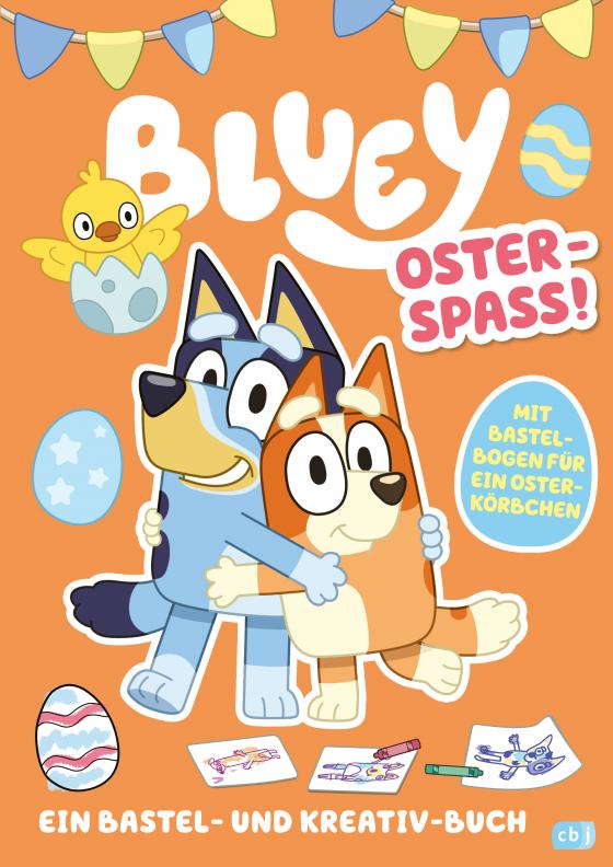 Cover-Bild BLUEY – Oster-Spaß – Ein Bastel- und Kreativ-Buch