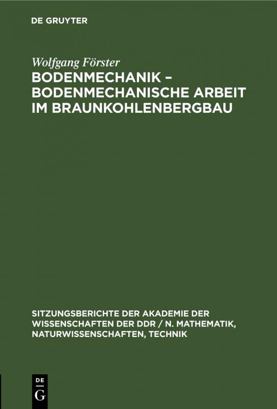 Cover-Bild Bodenmechanik – bodenmechanische Arbeit im Braunkohlenbergbau