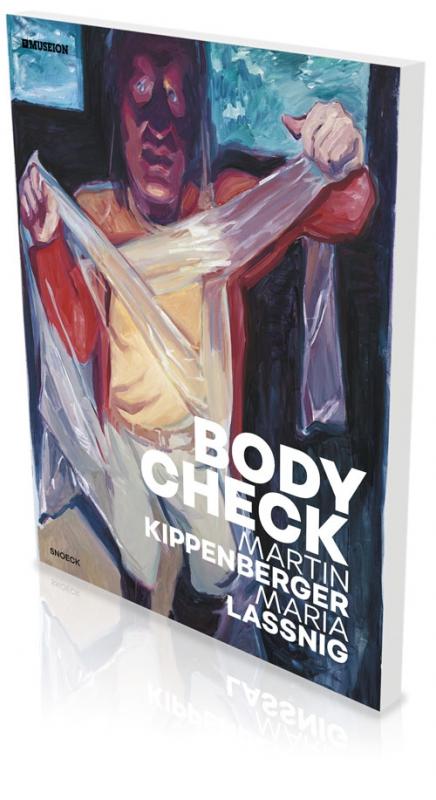 Cover-Bild Bodycheck – Martin Kippenberger – Maria Lassnig