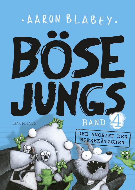 Cover-Bild Böse Jungs - Der Angriff der Miezekätzchen (Band 4)