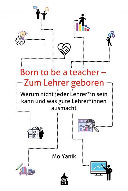Cover-Bild Born to be a teacher - Zum Lehrer geboren
