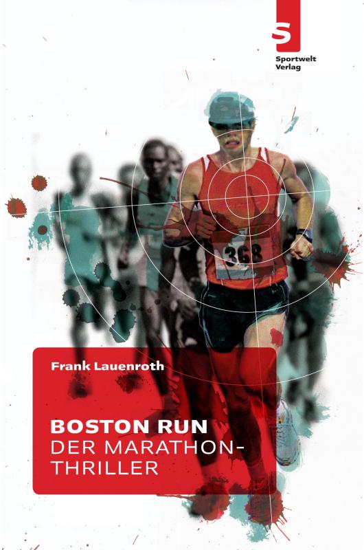 Cover-Bild Boston Run - Der Marathon-Thriller