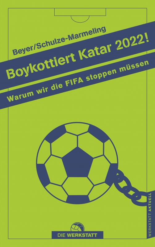 Cover-Bild Boykottiert Katar 2022!