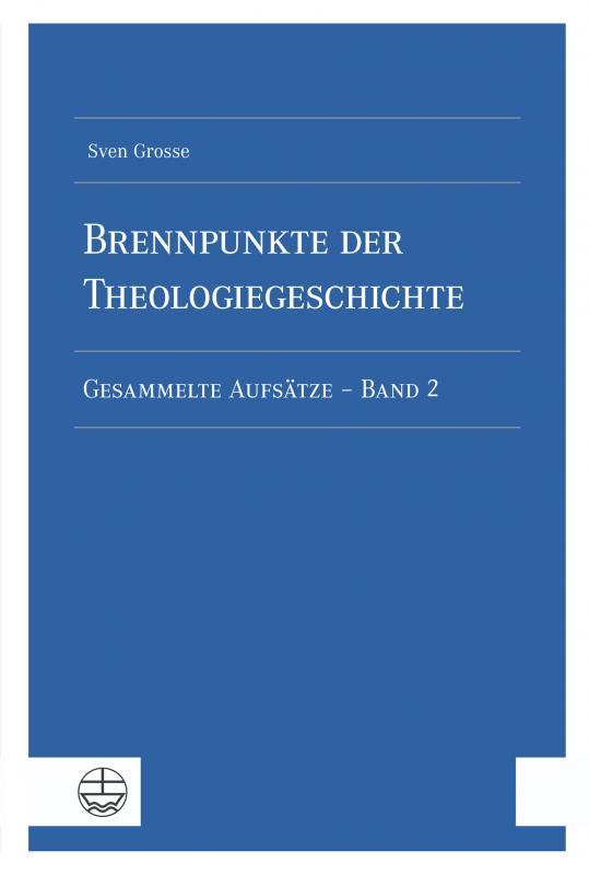 Cover-Bild Brennpunkte der Theologiegeschichte