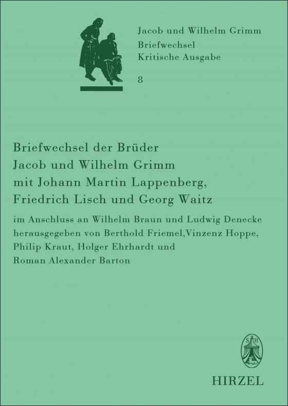 Cover-Bild Briefwechsel der Brüder Jacob und Wilhelm Grimm mit Johann Martin Lappenberg, Friedrich Lisch und Georg Waitz