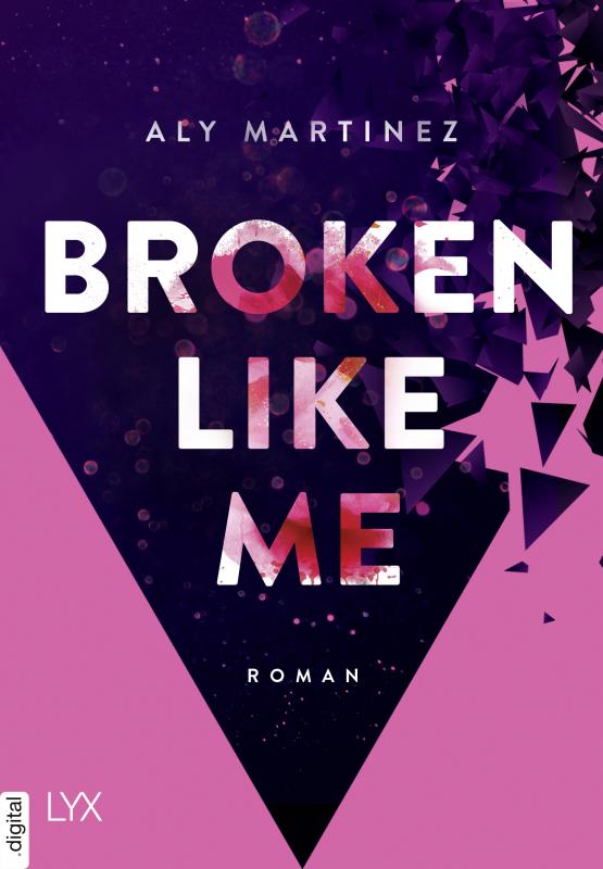 Cover-Bild Broken Like Me