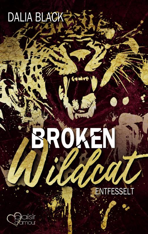 Cover-Bild Broken Wildcat: Entfesselt