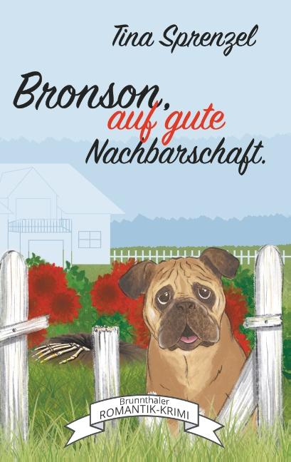 Cover-Bild Bronson, auf gute Nachbarschaft