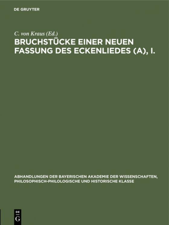 Cover-Bild Bruchstücke einer neuen Fassung des Eckenliedes (A), I.
