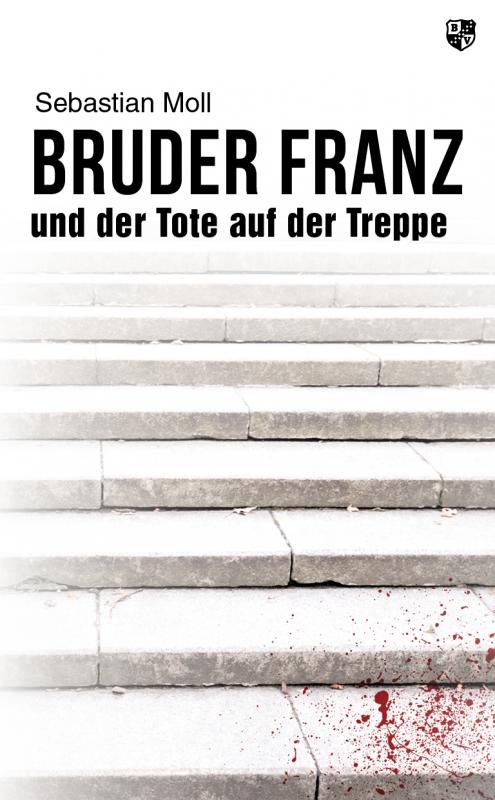 Cover-Bild Bruder Franz und der Tote auf der Treppe