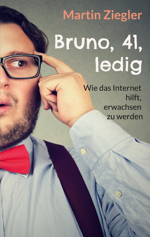 Cover-Bild Bruno, 41, ledig
