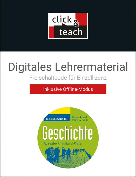 Cover-Bild Buchners Kolleg Geschichte – Neue Ausgabe Rheinland-Pfalz / Kolleg Geschichte RLP click & teach Box - neu