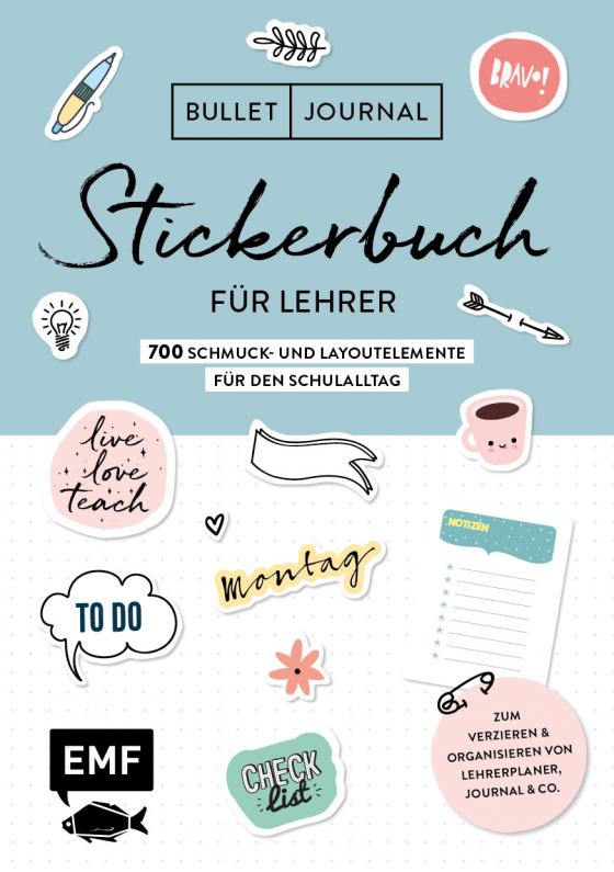 Cover-Bild Bullet Journal – Stickerbuch für Lehrer: 700 Schmuck- und Layoutelemente für den Schulalltag