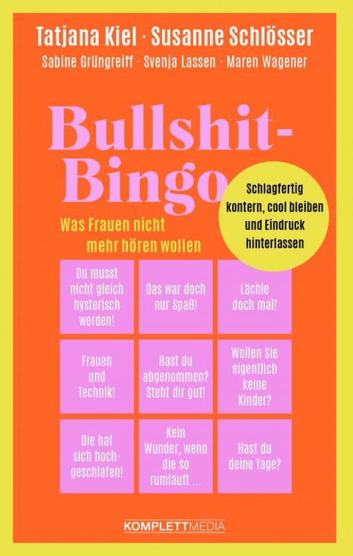 Cover-Bild Bullshit-Bingo – Was Frauen nicht mehr hören wollen