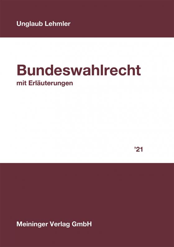 Cover-Bild Bundeswahlrecht mit Erläuterungen 2021