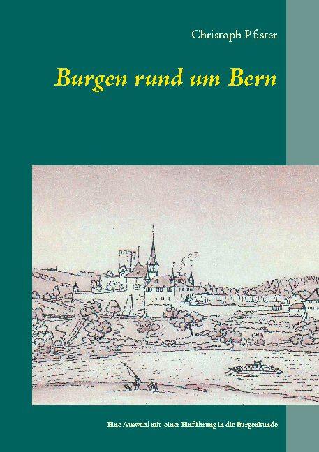 Cover-Bild Burgen rund um Bern
